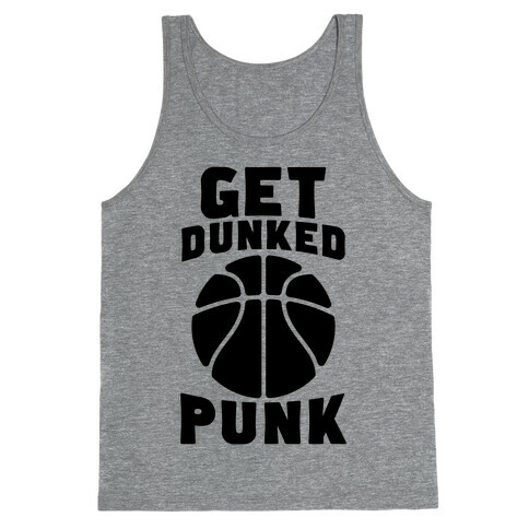 Get Dunked, Punk Tank Top