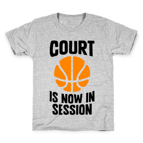 Court Is Now In Session Kids T-Shirt