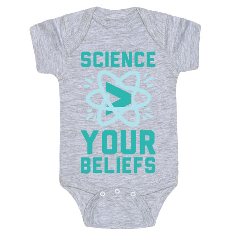 Science > Your Beliefs Baby One-Piece