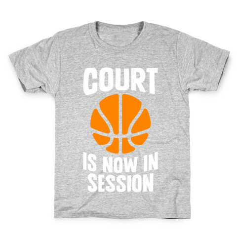 Court Is Now In Session Kids T-Shirt