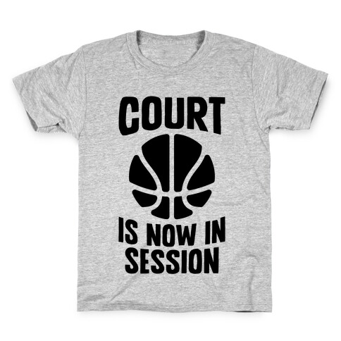 Court Is Now In Session Kids T-Shirt