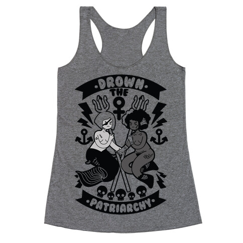 Drown the Patriarchy Racerback Tank Top