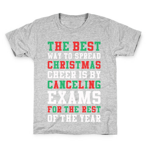 Canceling Exams For The Rest Of The Year Kids T-Shirt