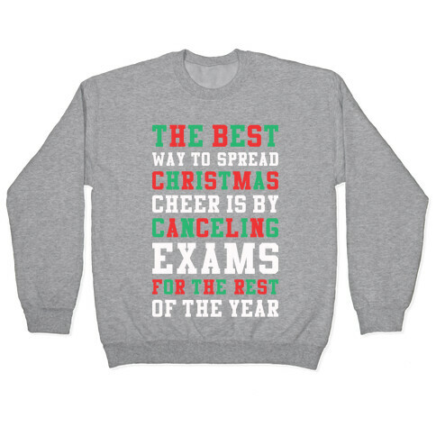 Canceling Exams For The Rest Of The Year Pullover