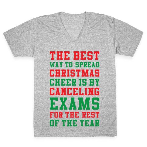 Canceling Exams For The Rest Of The Year V-Neck Tee Shirt