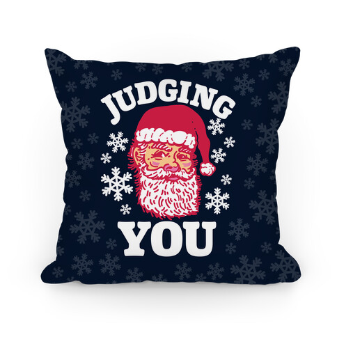 Judging You Santa Pillow