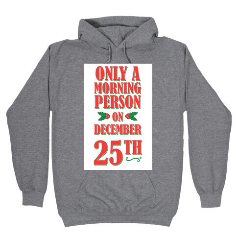 Not a Morning Person Hooded Sweatshirt