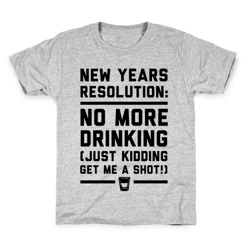 New Years Resolution Kids T-Shirt