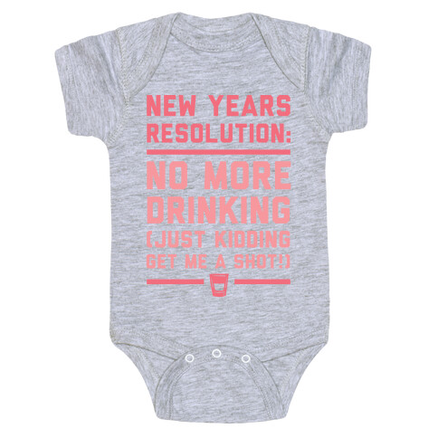 New Years Resolution Baby One-Piece