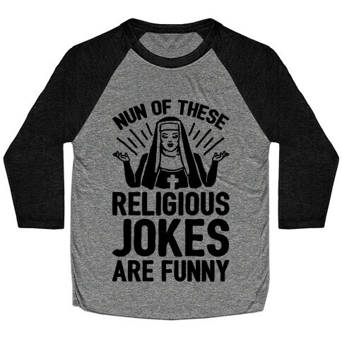 Nun Jokes Baseball Tee