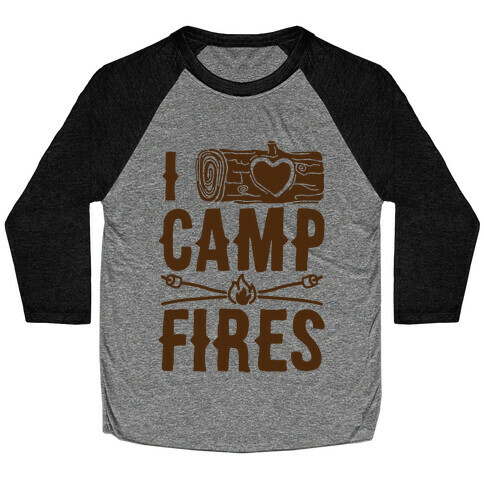 I Log Campfires Baseball Tee