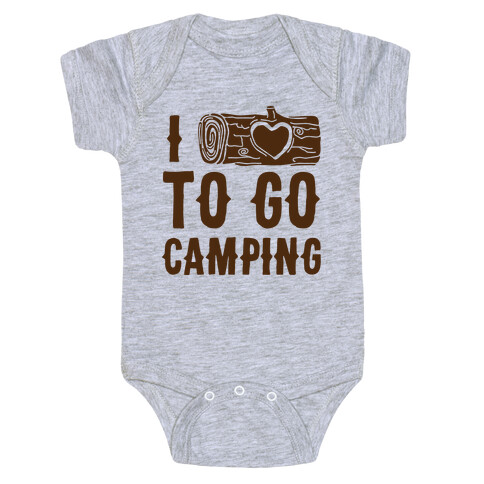 I Log To Go Camping Baby One-Piece