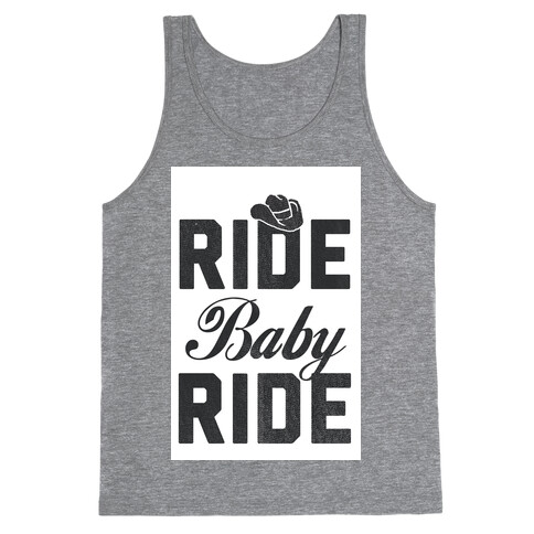 Ride, Baby, Ride Tank Top