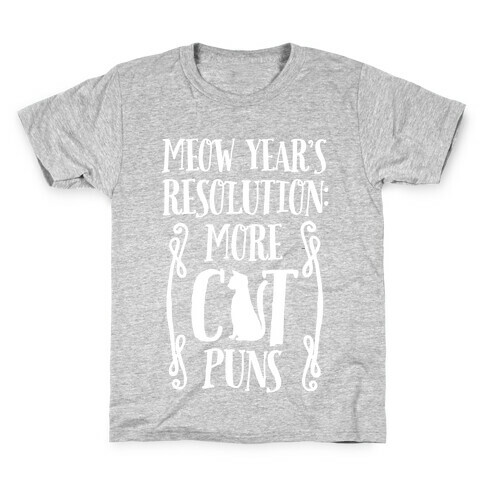 Meow Year's Resolution: More Cat Puns Kids T-Shirt