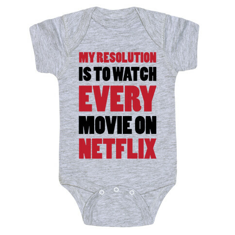 My Resolution Is To Watch Every Movie On Netflix Baby One-Piece
