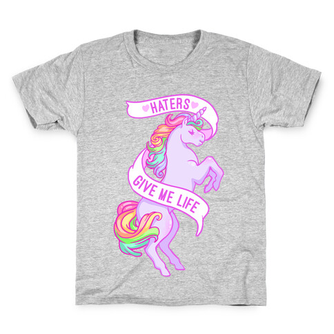 Haters Give Me Life Kids T-Shirt