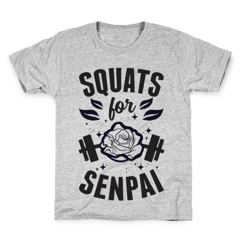 Squats For Senpai Kids T-Shirt
