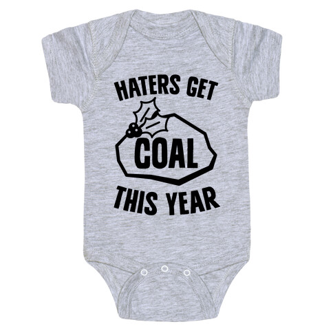 Haters Get Coal This Year Baby One-Piece