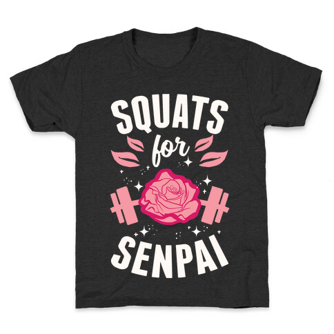 Squats For Senpai Kids T-Shirt