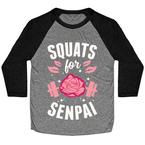 Squats For Senpai Baseball Tee