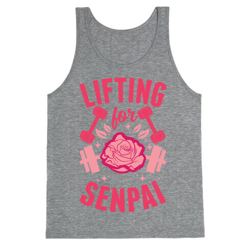 Lifting For Senpai Tank Top