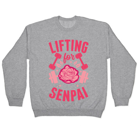 Lifting For Senpai Pullover