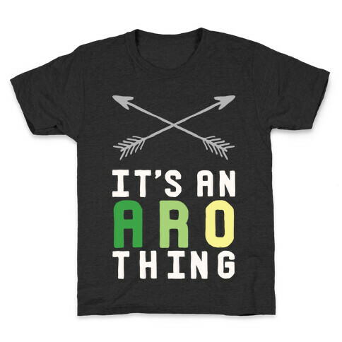It's An Aro Thing Kids T-Shirt