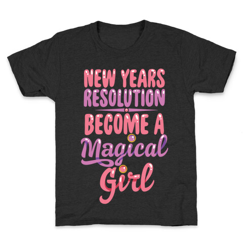 New Years Resolution: Become A Magical Girl Kids T-Shirt