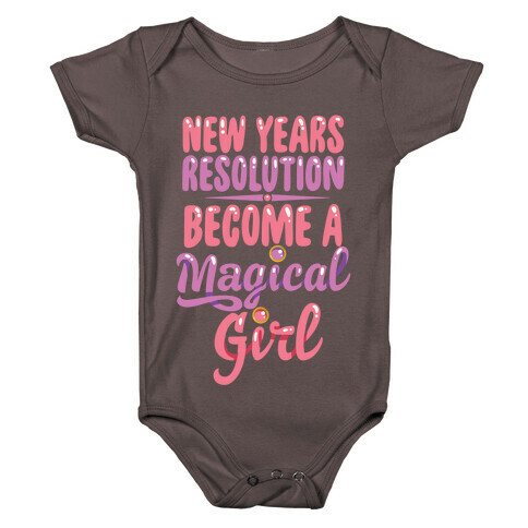 New Years Resolution: Become A Magical Girl Baby One-Piece