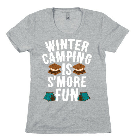 Winter Camping Is S'MORE Fun Womens T-Shirt