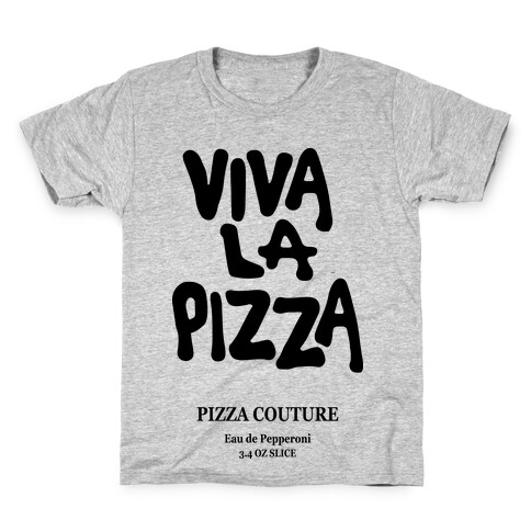 Viva La Pizza Kids T-Shirt