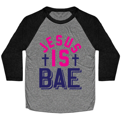 Jesus Is Bae Baseball Tee