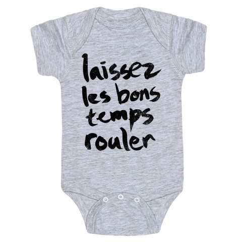 Laissez Les Bons Temps Rouler Baby One-Piece