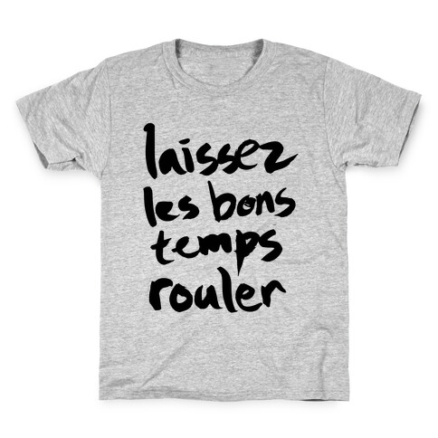 Laissez Les Bons Temps Rouler Kids T-Shirt