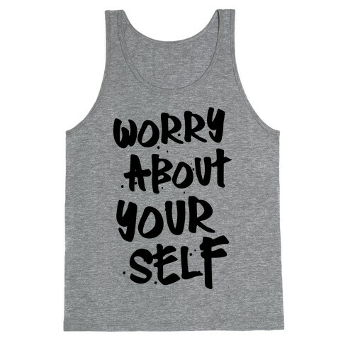 Worry About Yourself Tank Top