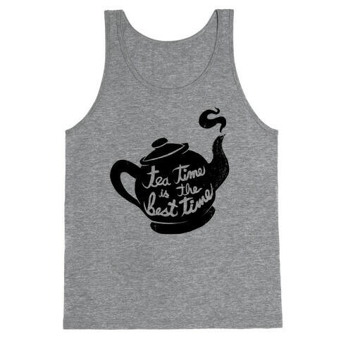 Tea Time Is The Best Time Tank Top