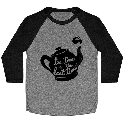 Tea Time Is The Best Time Baseball Tee