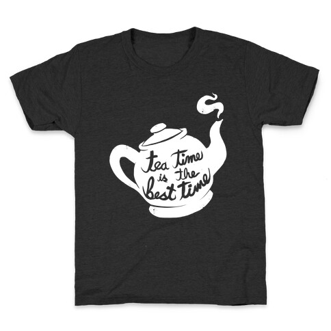 Tea Time Is The Best Time Kids T-Shirt