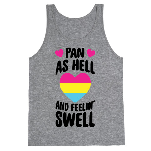 Pan As Hell And Feelin' Swell Tank Top
