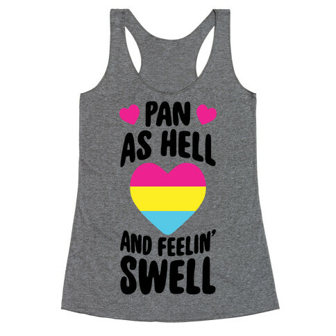Pan As Hell And Feelin' Swell Racerback Tank Top