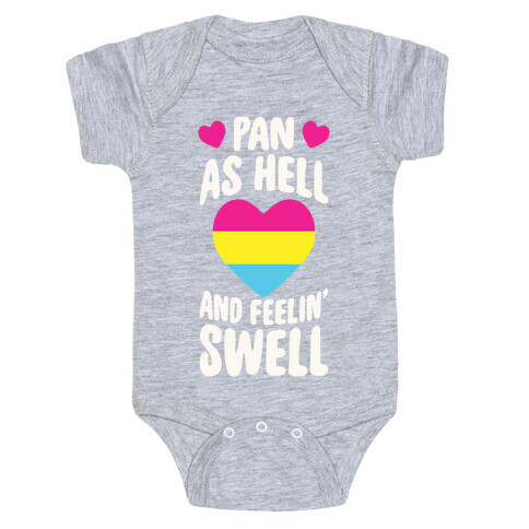 Pan As Hell And Feelin' Swell Baby One-Piece