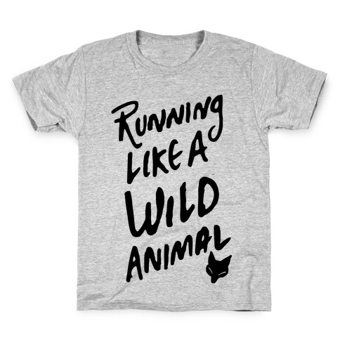 Running Like A Wild Animal Kids T-Shirt