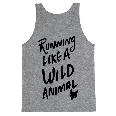 Running Like A Wild Animal Tank Top