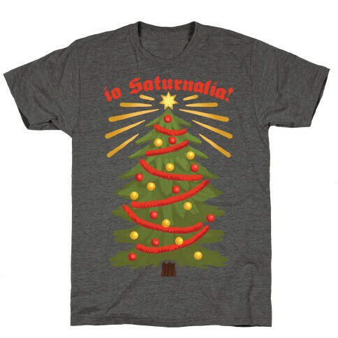 Io Saturnalia! T-Shirt