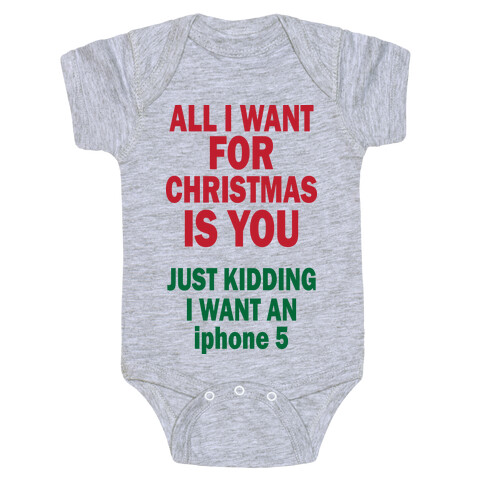 All I Want For Christmas (iphone5) Baby One-Piece