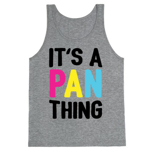 It's A Pan Thing Tank Top