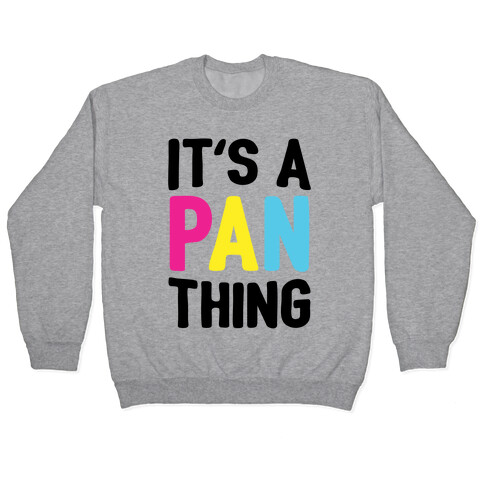 It's A Pan Thing Pullover