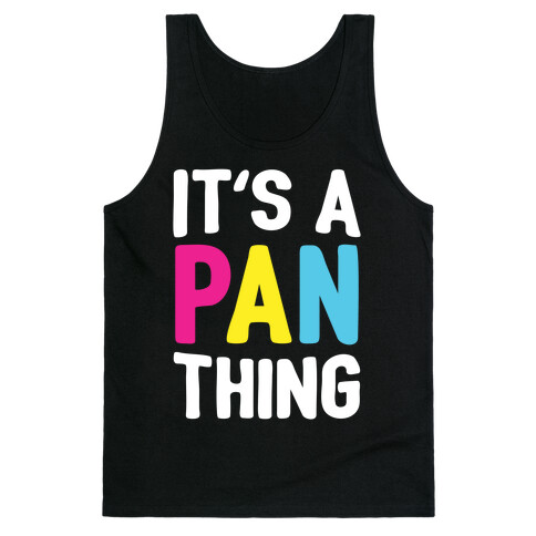 It's A Pan Thing Tank Top