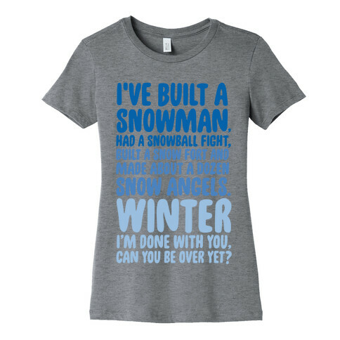 Over Winter Time Womens T-Shirt