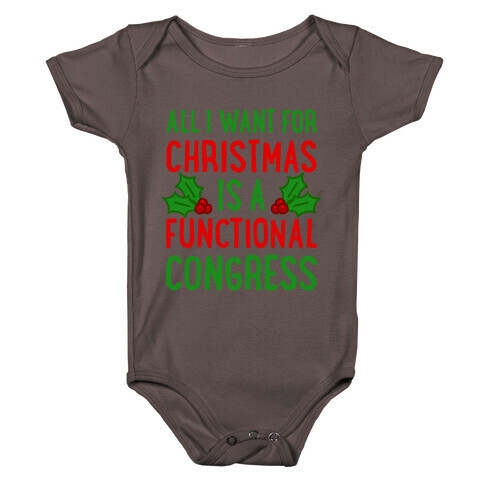 All I Want For Christmas Is A Functional Congress Baby One-Piece